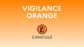 Vigilance ORANGE Canicule 